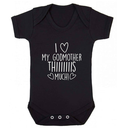 I love my Godmother this much baby vest black 18-24 months