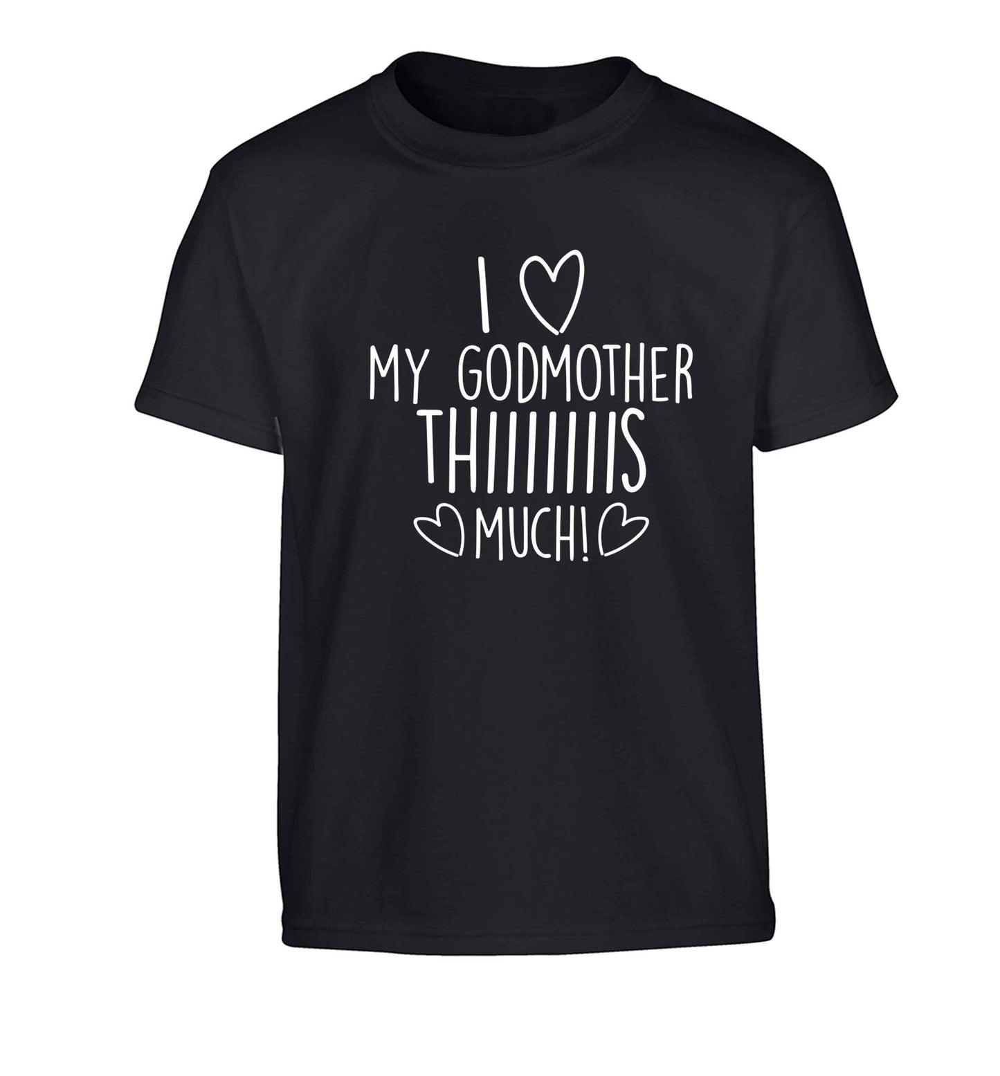 I love my Godmother this much Children's black Tshirt 12-13 Years