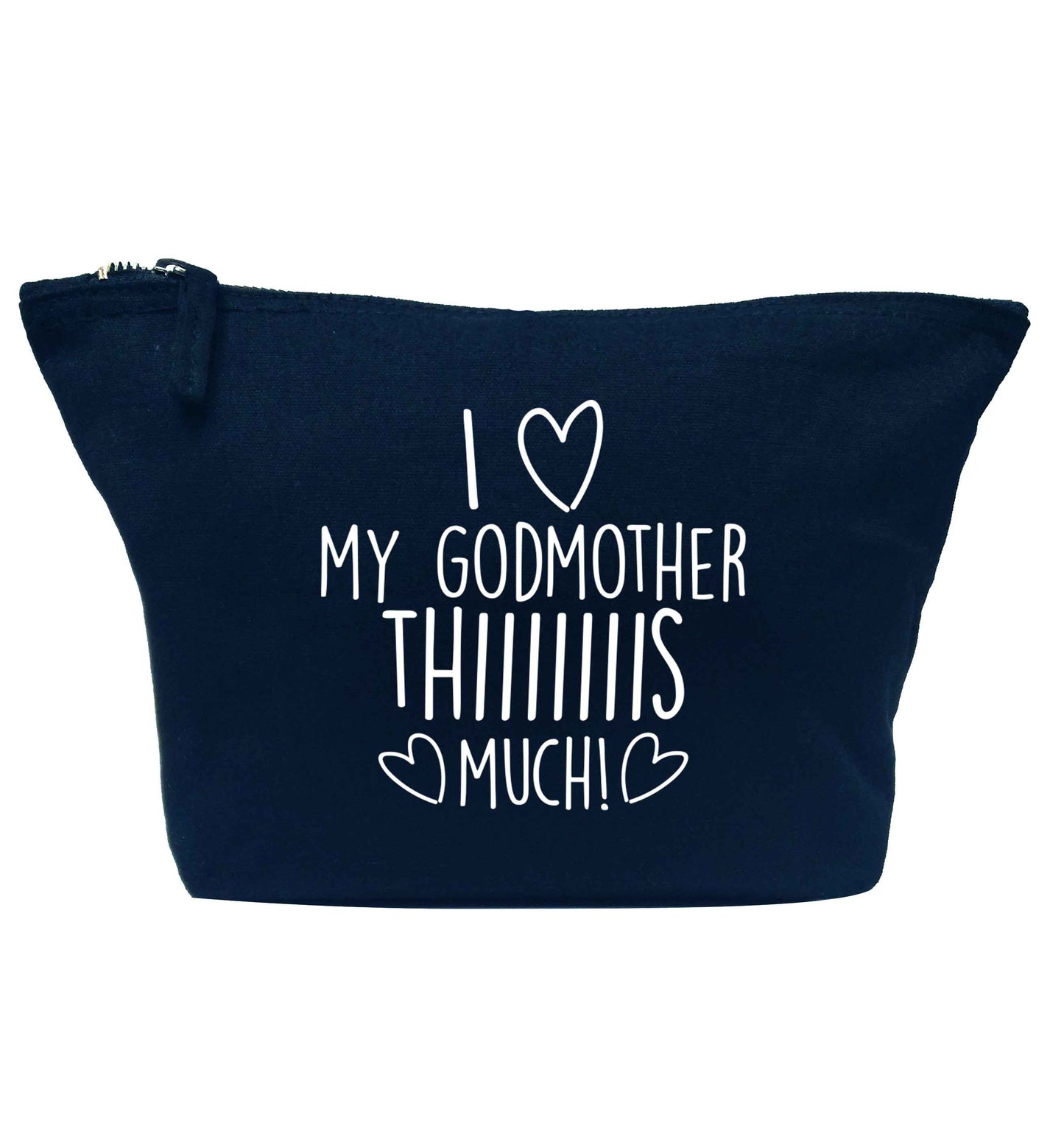 I love my Godmother this much navy makeup bag