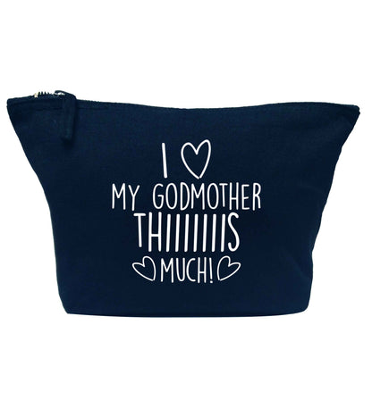 I love my Godmother this much navy makeup bag