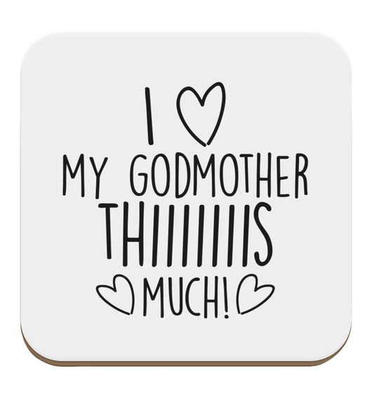 I love my Godmother this much set of four coasters