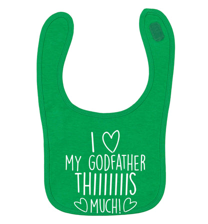 I love my Godfather this much green baby bib