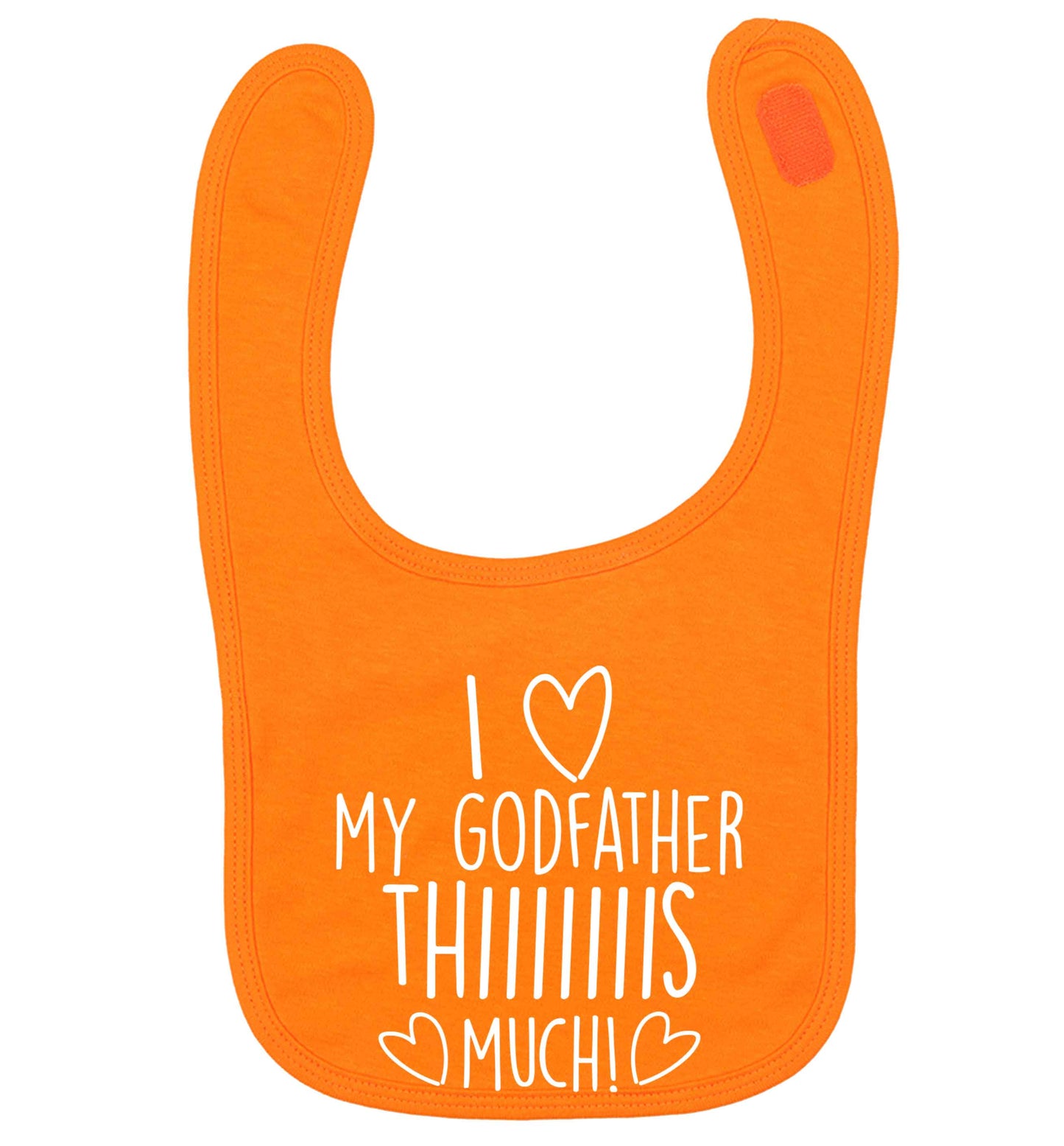 I love my Godfather this much orange baby bib