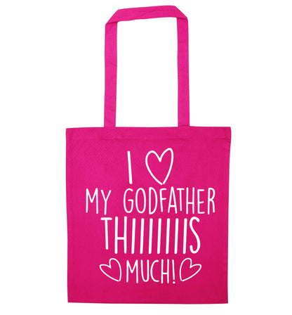 I love my Godfather this much pink tote bag