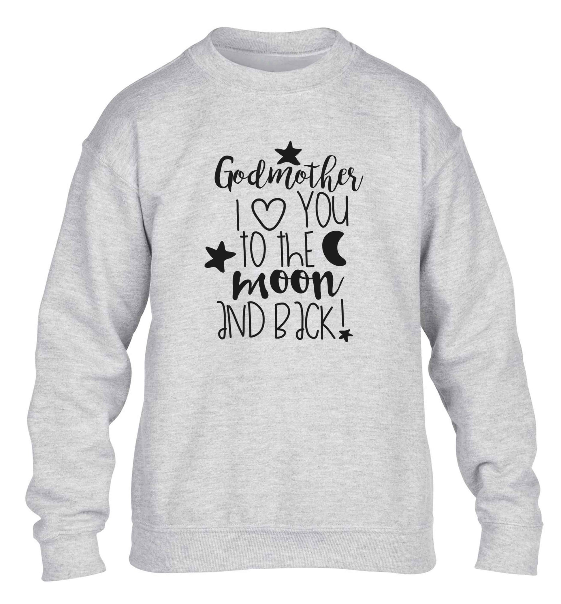 Godmother I love you to the moon and back children's grey sweater 12-13 Years