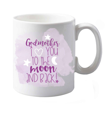 10 oz Godmother I love you to the moon and back  ceramic mug both sides