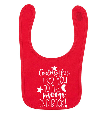 Godmother I love you to the moon and back red baby bib