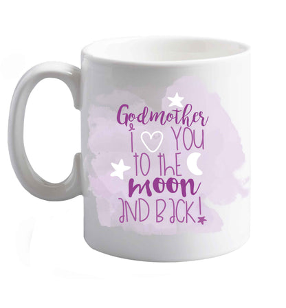 10 oz Godmother I love you to the moon and back  ceramic mug right handed