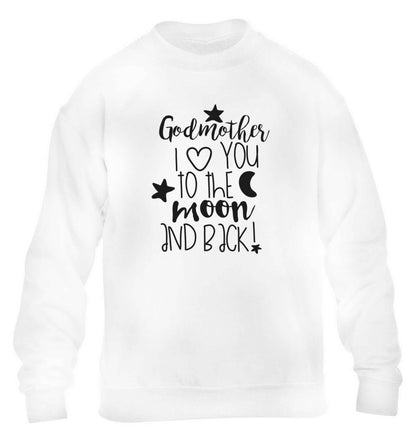 Godmother I love you to the moon and back children's white sweater 12-13 Years