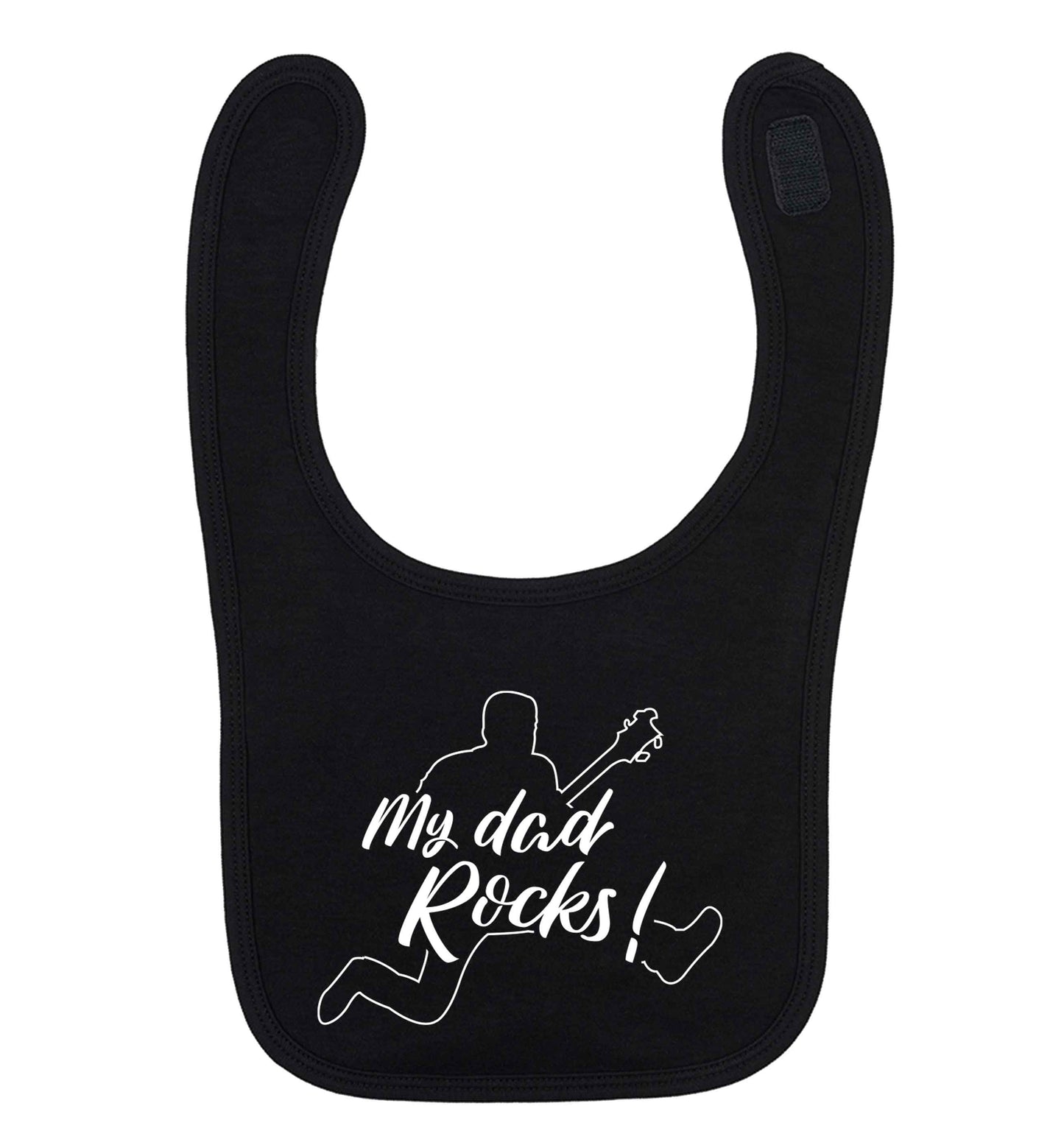 My Dad rocks black baby bib