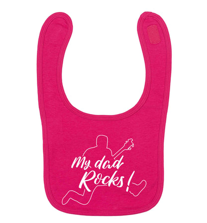 My Dad rocks dark pink baby bib