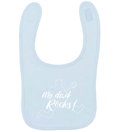 My Dad rocks pale blue baby bib