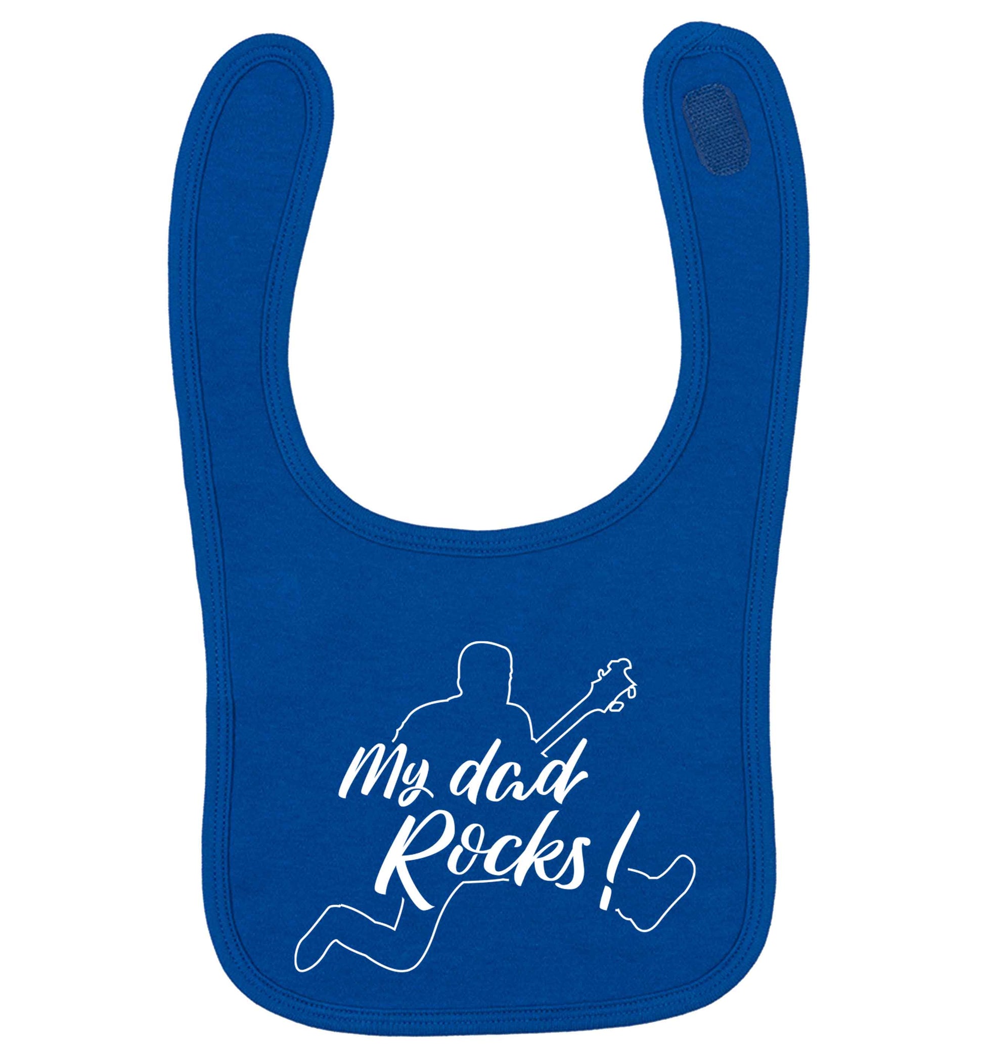 My Dad rocks royal blue baby bib