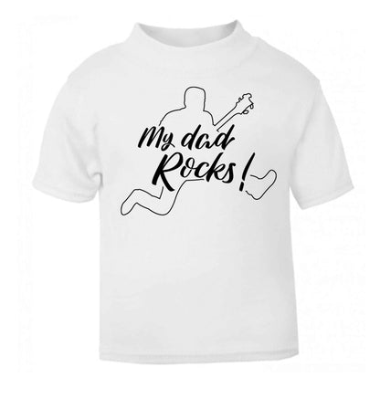 My Dad rocks white baby toddler Tshirt 2 Years