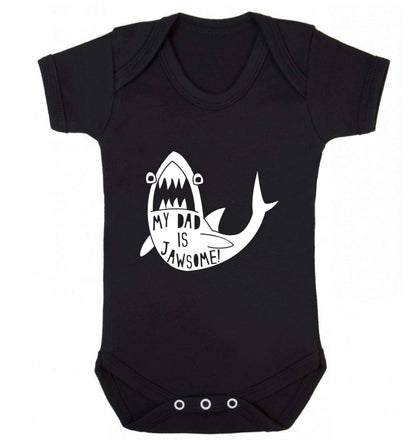 My Dad is jawsome baby vest black 18-24 months