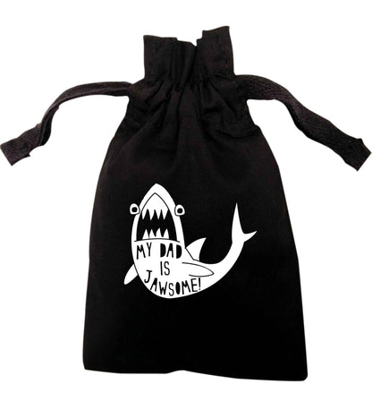 My Dad is jawsome | XS - L | Pouch / Drawstring bag / Sack | Organic Cotton | Bulk discounts available!