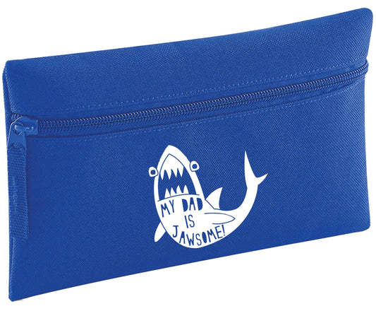 My Dad is jawsome | Pencil Case