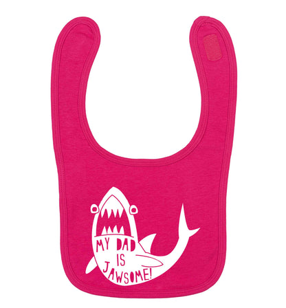 My Dad is jawsome dark pink baby bib