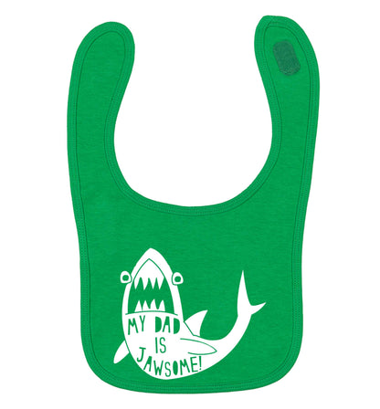 My Dad is jawsome green baby bib