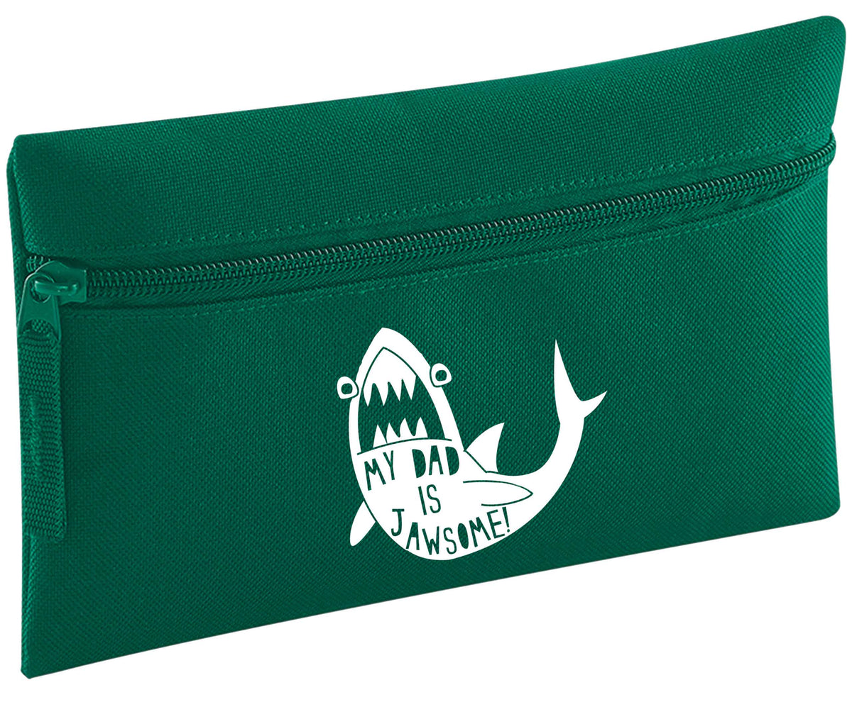 My Dad is jawsome | Pencil Case