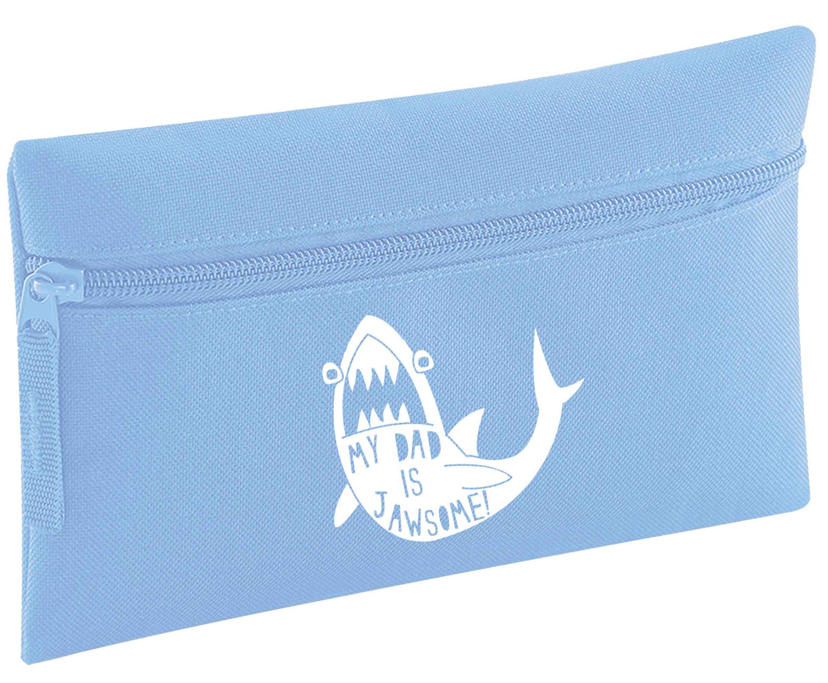 My Dad is jawsome | Pencil Case