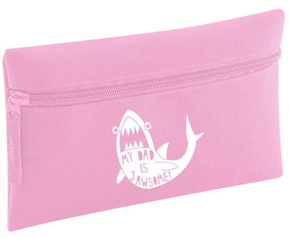 My Dad is jawsome | Pencil Case