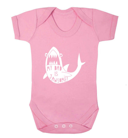 My Dad is jawsome baby vest pale pink 18-24 months