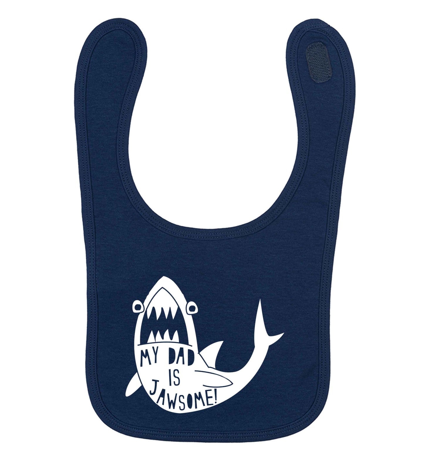 My Dad is jawsome navy baby bib