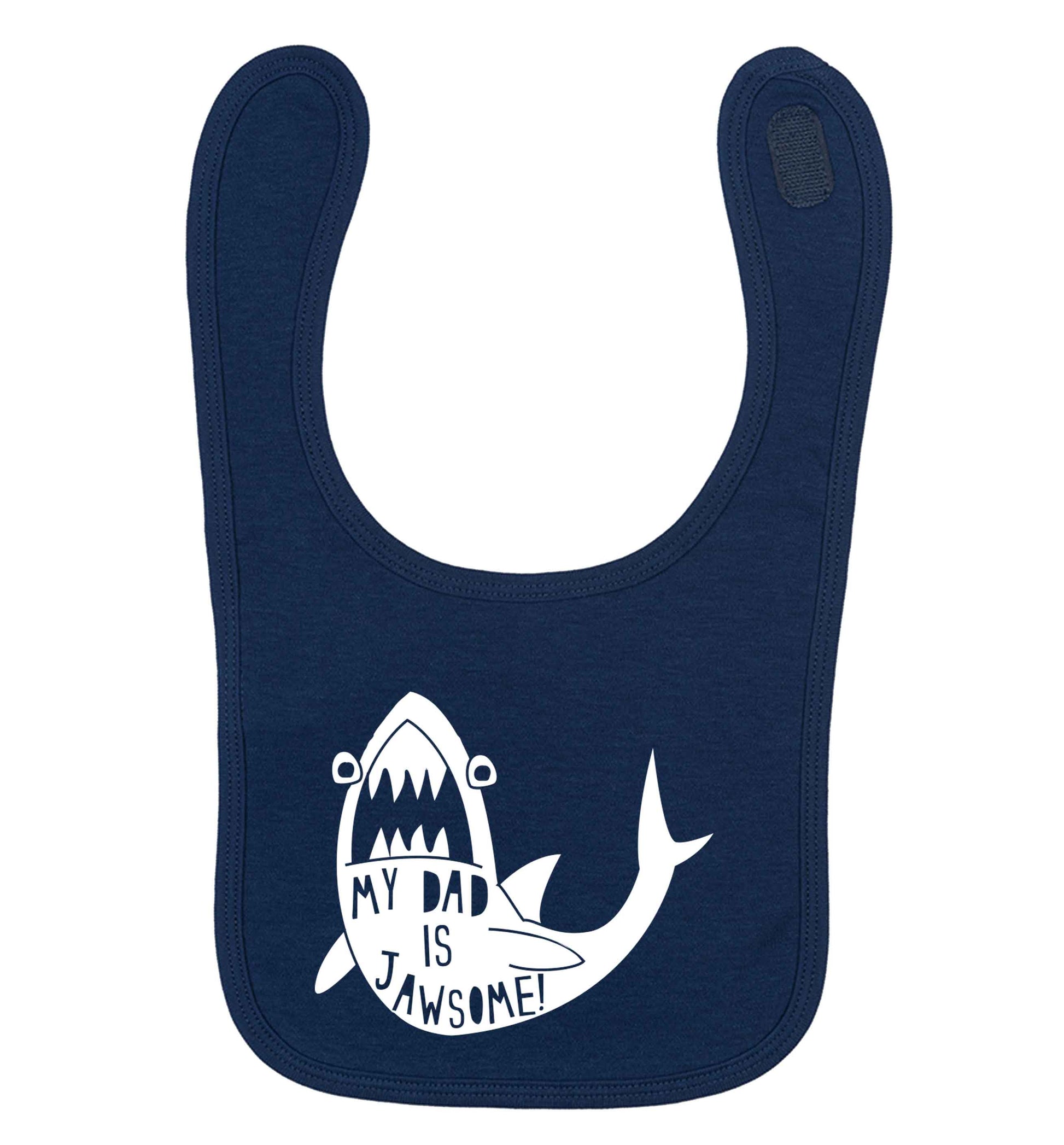 My Dad is jawsome navy baby bib