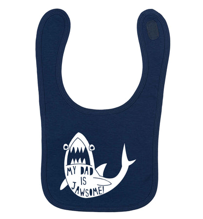 My Dad is jawsome navy baby bib