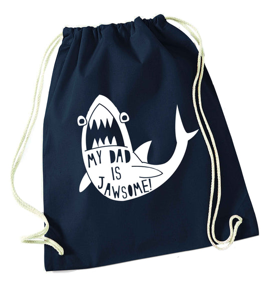 My Dad is jawsome navy drawstring bag