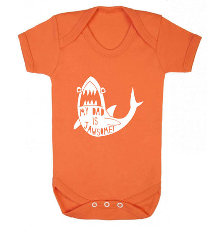 My Dad is jawsome baby vest orange 18-24 months