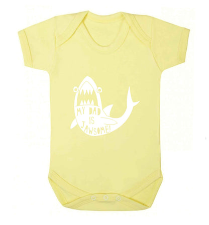 My Dad is jawsome baby vest pale yellow 18-24 months
