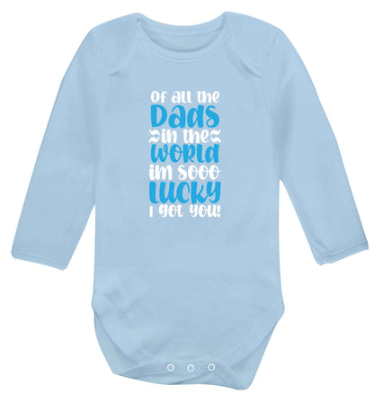 Of all the Dads in the world I'm so lucky I got you baby vest long sleeved pale blue 6-12 months