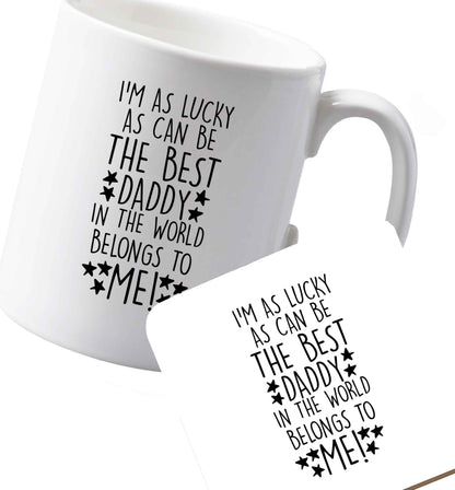 10 oz Ceramic mug and coaster I'm as lucky as can be the worlds greatest dad belongs to me! both sides