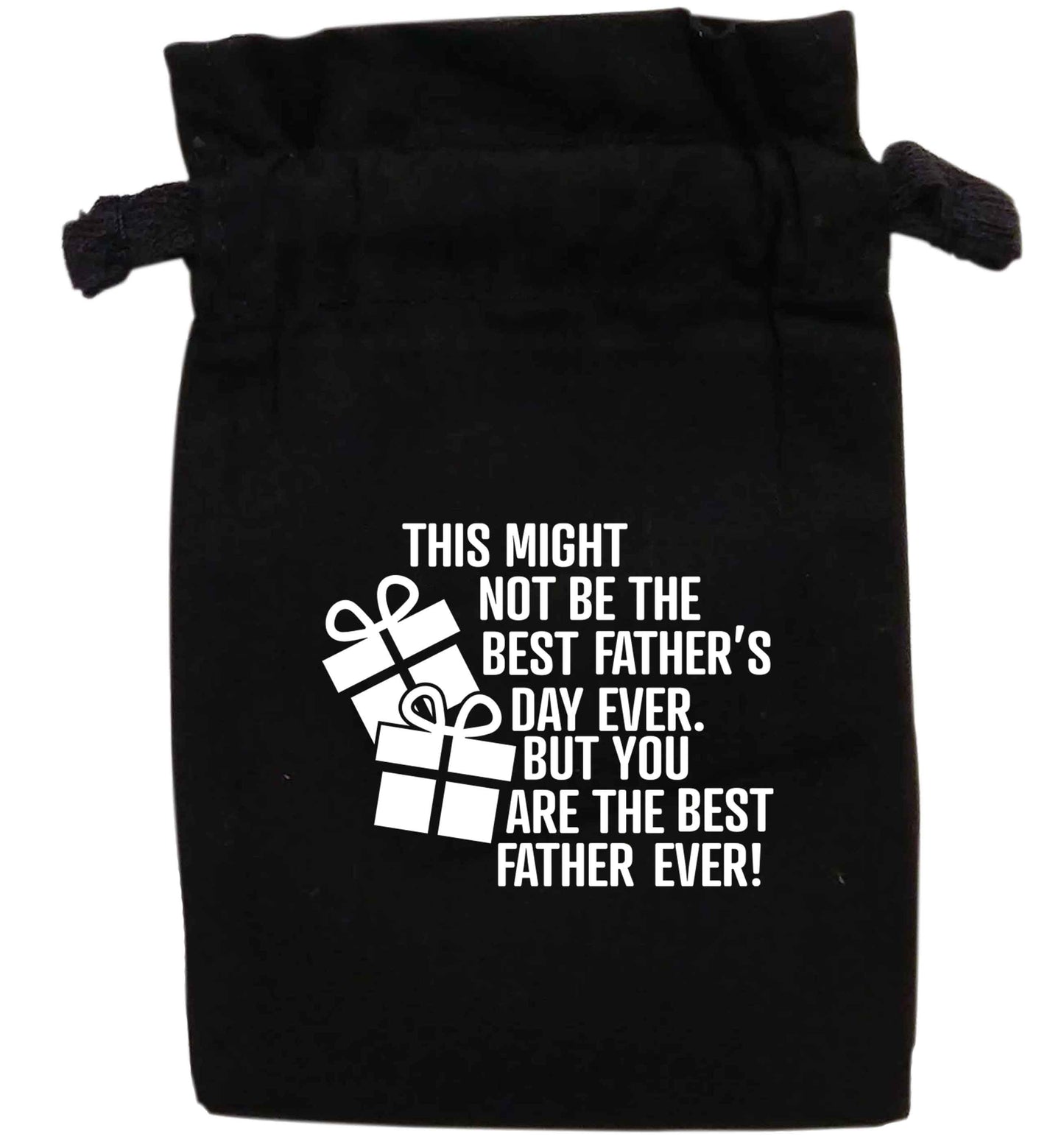 It might not be the best Father's Day ever but you are the best father ever! | XS - L | Pouch / Drawstring bag / Sack | Organic Cotton | Bulk discounts available!