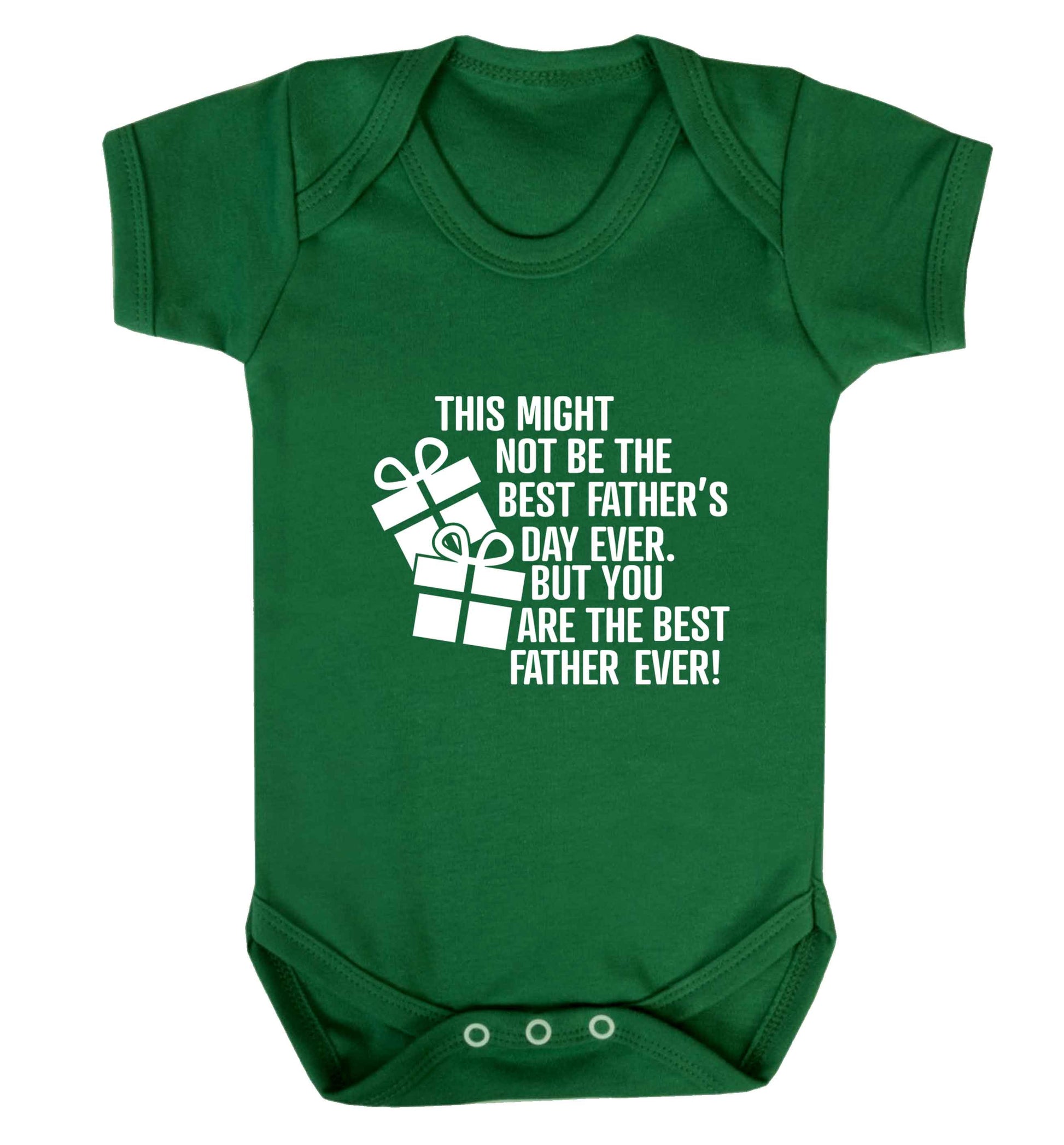 It might not be the best Father's Day ever but you are the best father ever! baby vest green 18-24 months
