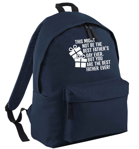 It might not be the best Father's Day ever but you are the best father ever! | Children's backpack