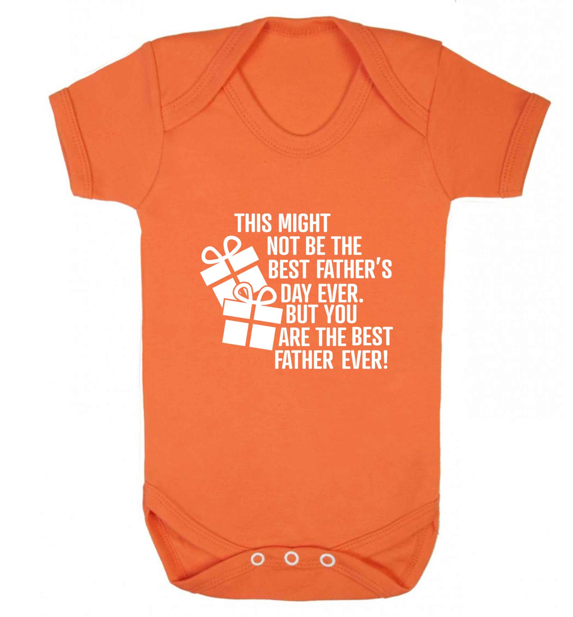 It might not be the best Father's Day ever but you are the best father ever! baby vest orange 18-24 months