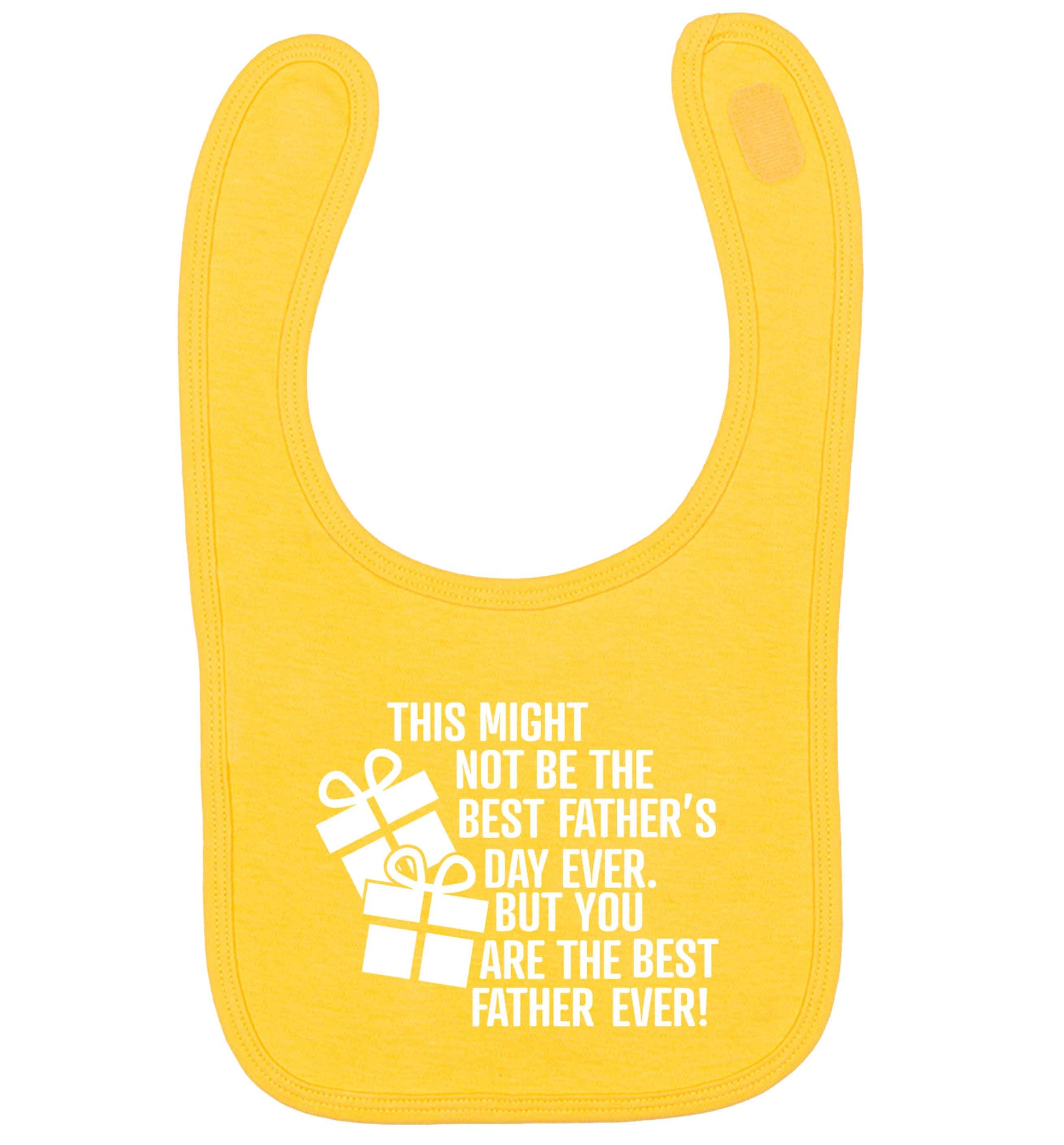 It might not be the best Father's Day ever but you are the best father ever! yellow baby bib