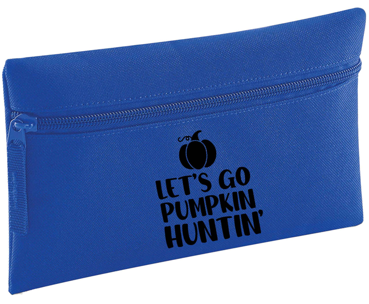 Let's go Pumpkin Huntin'| Pencil Case
