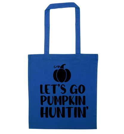 Let's go Pumpkin Huntin'blue tote bag