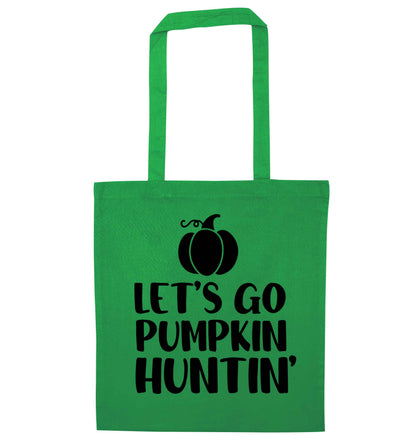 Let's go Pumpkin Huntin'green tote bag