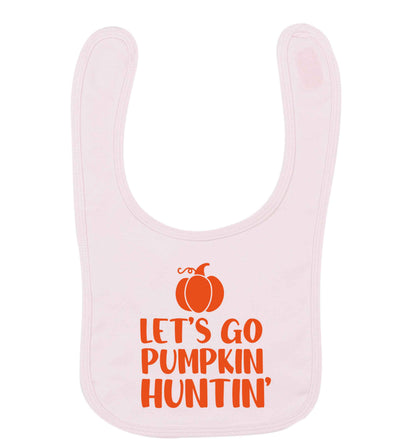 Let's go Pumpkin Huntin'pale pink baby bib