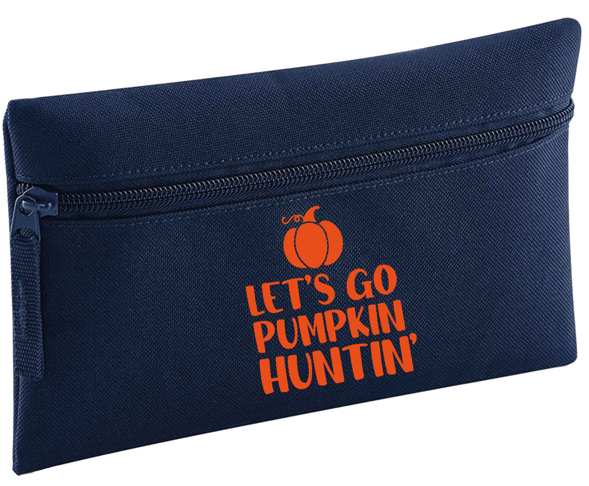 Let's go Pumpkin Huntin'| Pencil Case