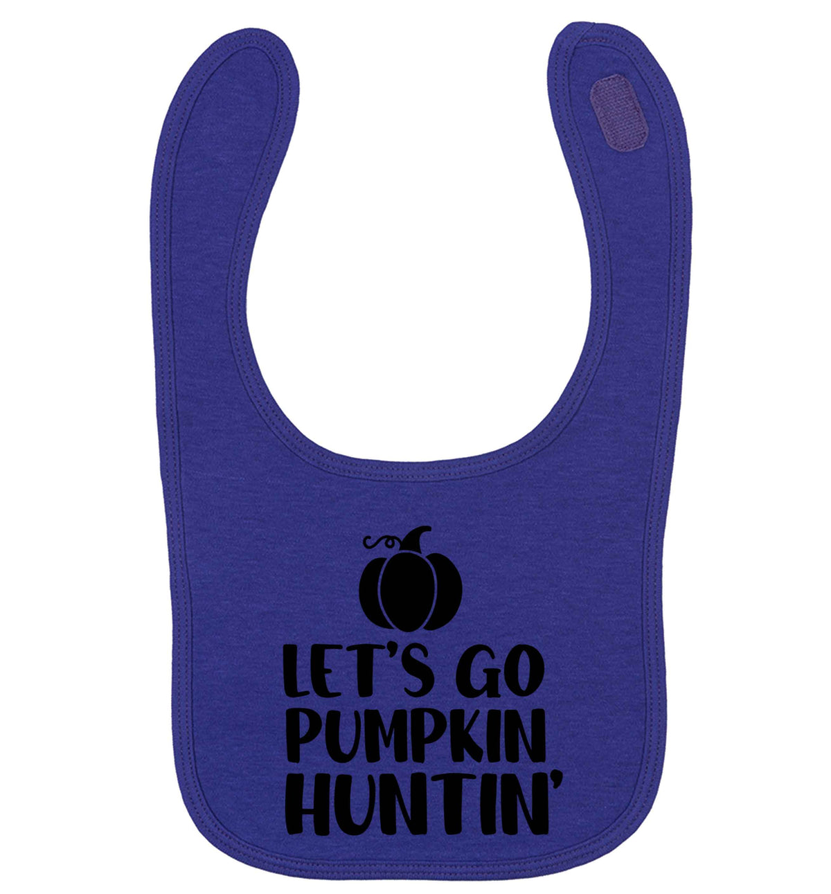 Let's go Pumpkin Huntin'| baby bib