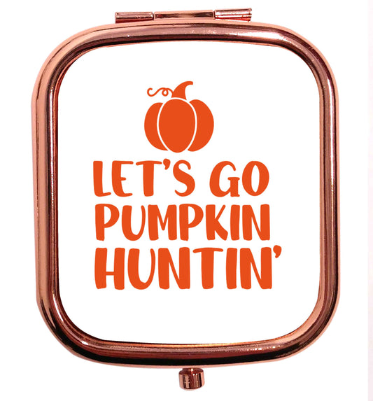 Let's go Pumpkin Huntin'rose gold square pocket mirror