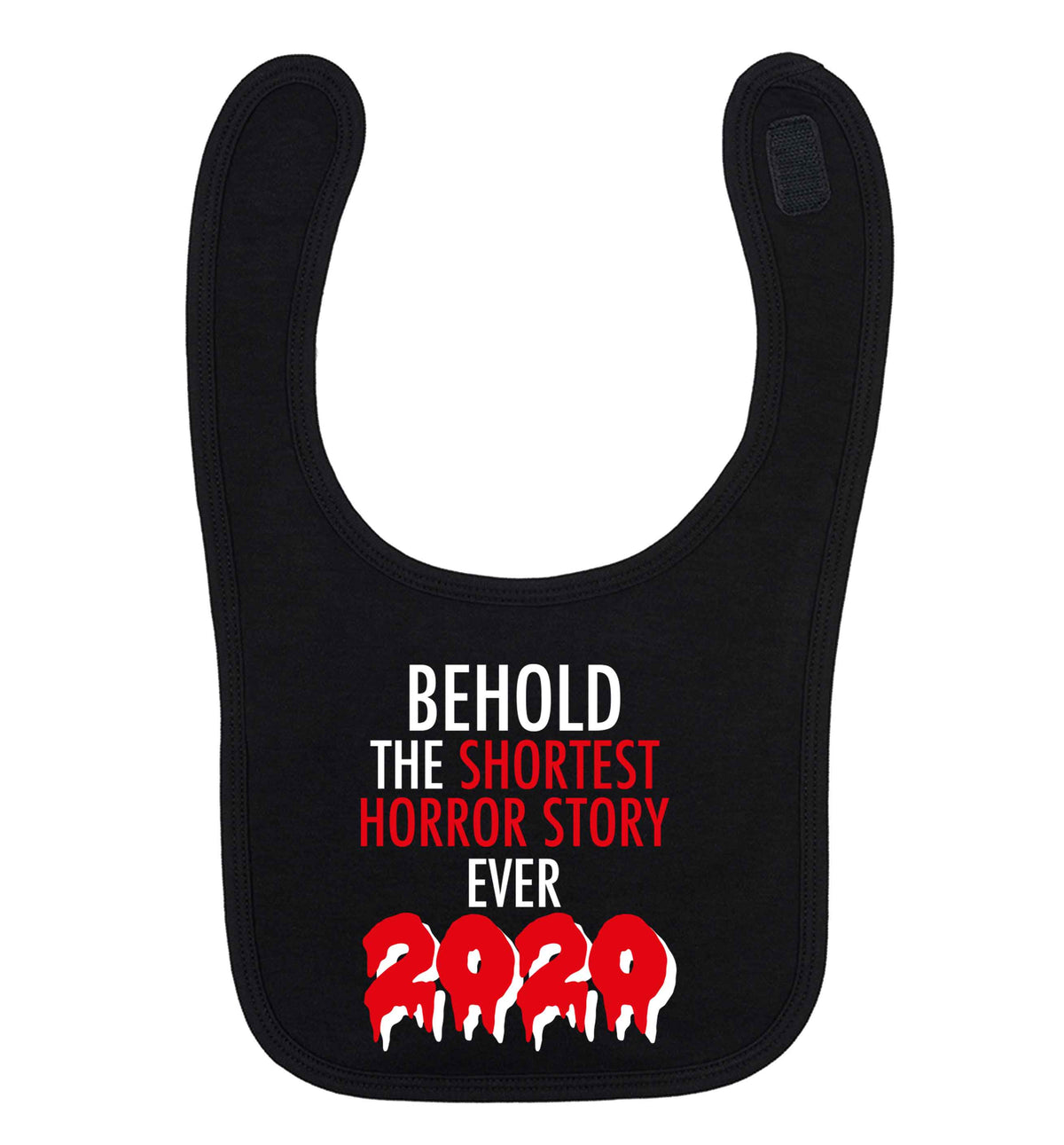 Shortest horror story ever 2020 black baby bib