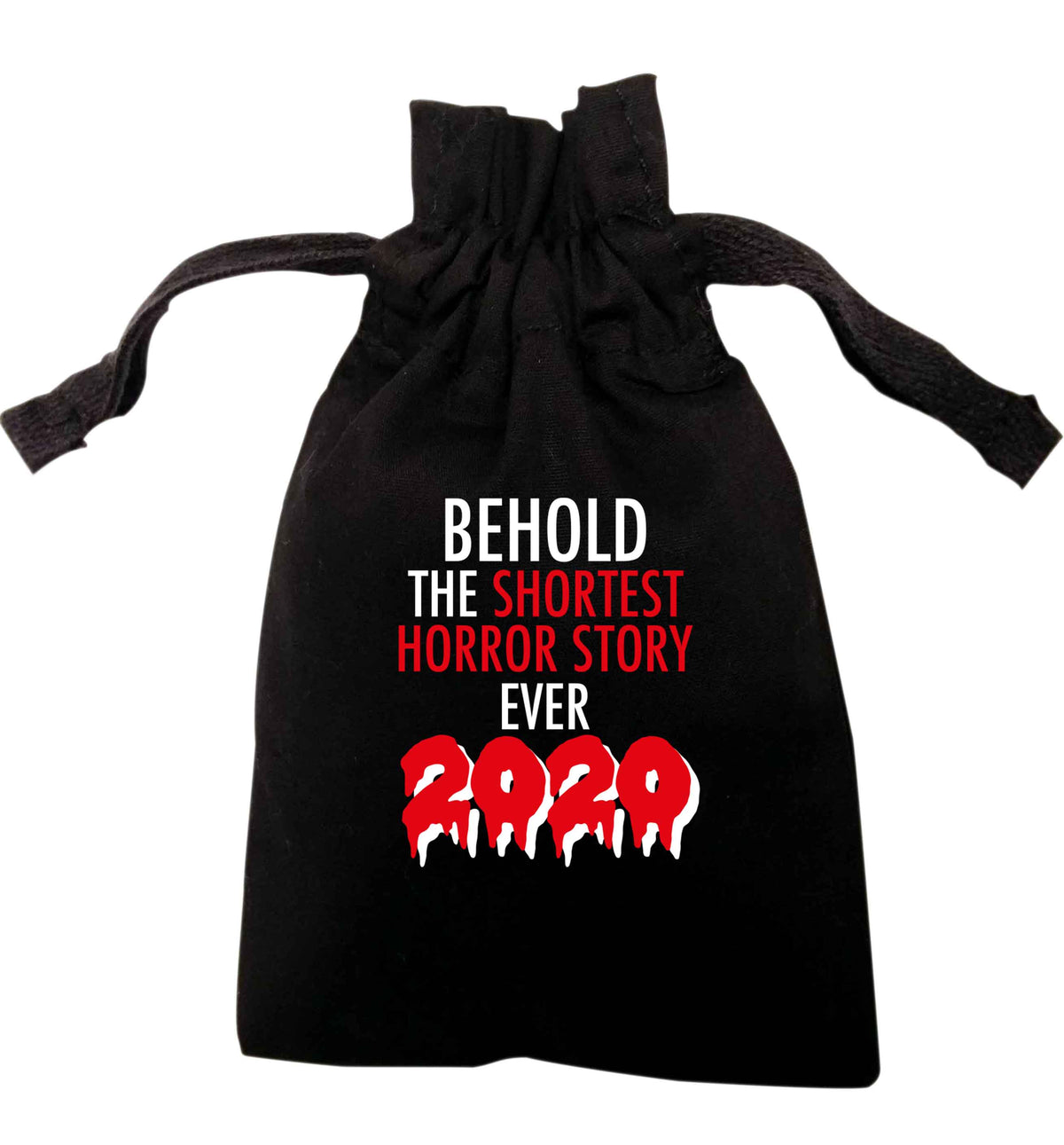 Shortest horror story ever 2020 | XS - L | Pouch / Drawstring bag / Sack | Organic Cotton | Bulk discounts available!