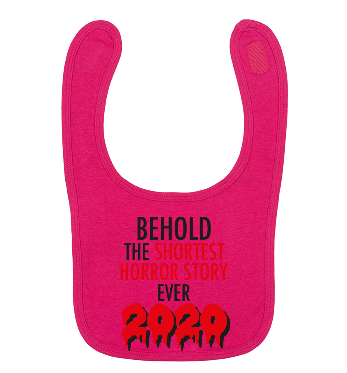 Shortest horror story ever 2020 dark pink baby bib